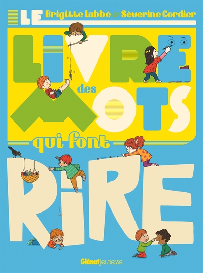 LIVRE DES MOTS QUI FONT RIRE