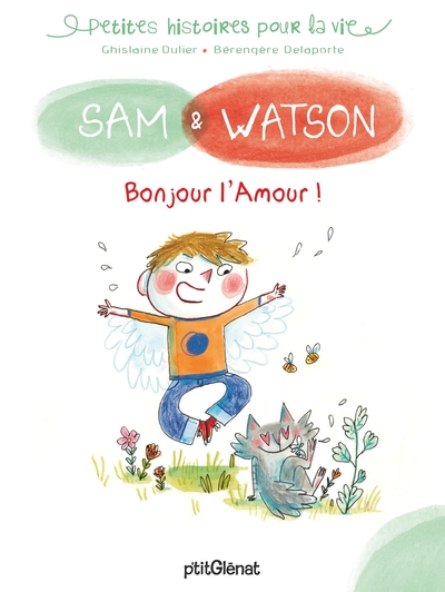 SAM & WATSON BONJOUR L´AMOUR !