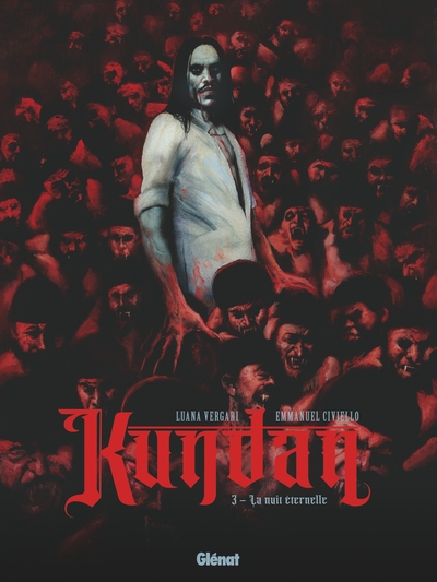 KUNDAN - TOME 03 - LA NUIT ETERNELLE