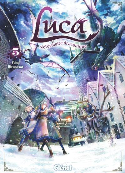 LUCA, VETERINAIRE DRACONIQUE - TOME 05