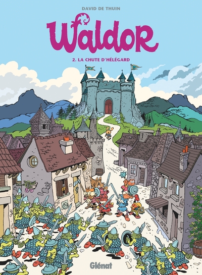 WALDOR - TOME 02 - LA CHUTE D´HELEGARD