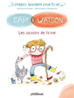 SAM & WATSON ET LES SAISONS DE LA VIE