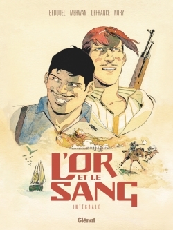 L´OR ET LE SANG - INTEGRALE