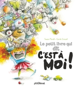 PETIT LIVRE QUI DIT C´EST A MOI !