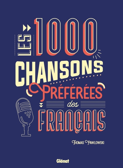 1000 CHANSONS PREFEREES DES FRANCAIS