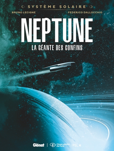 SYSTEME SOLAIRE - TOME 05 - NEPTUNE - NEPTUNE, LA GEANTE DES CONFINS
