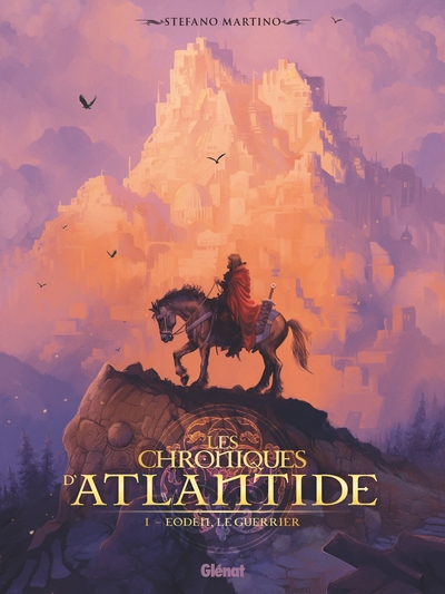 CHRONIQUES D´ATLANTIDE - TOME 1 - EODEN, LE GUERRIER