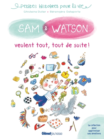 SAM & WATSON VEULENT TOUT, TOUT DE SUITE