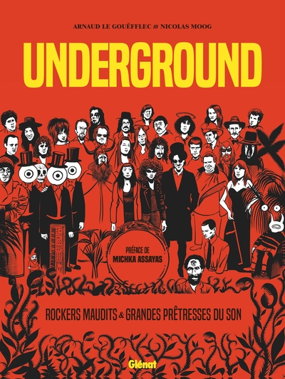 UNDERGROUND - GRANDES PRETRESSES DU SON ET ROCKERS MAUDITS