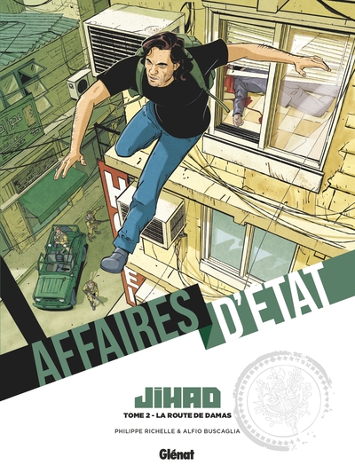 AFFAIRES D´ETAT - JIHAD - TOME 02 - LA ROUTE DE DAMAS