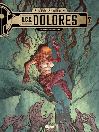 UCC DOLORES - TOME 07 - LES OMBRES D´OKOTSHA