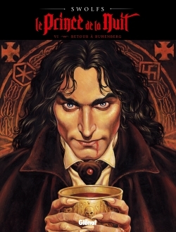 PRINCE DE LA NUIT - TOME 06 - RETOUR A RUHENBERG