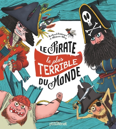 PIRATE LE PLUS TERRIBLE DU MONDE