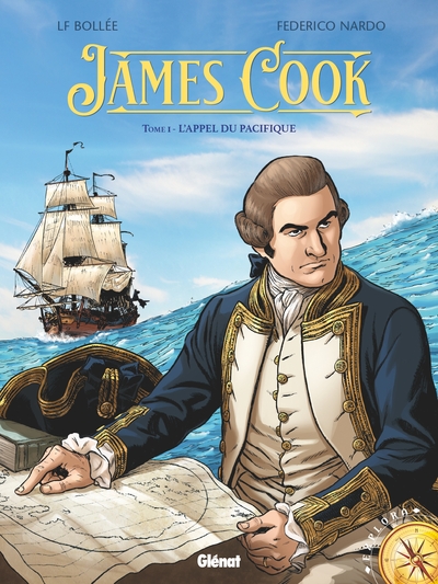 JAMES COOK - TOME 01 - L´APPEL DU PACIFIQUE