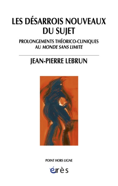 DESARROIS NOUVEAUX DU SUJET