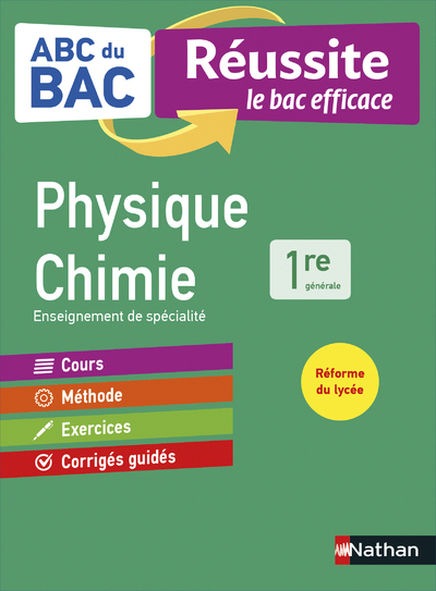 ABC REUSSITE PHYSIQUE-CHIMIE 1RE