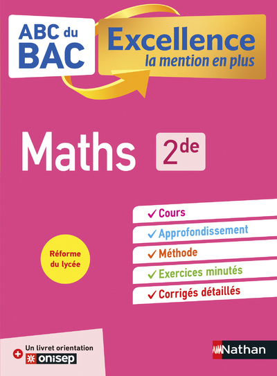 ABC DU BAC EXCELLENCE MATHS 2DE