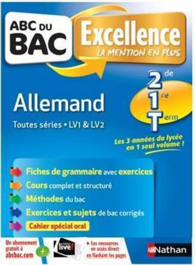 ABC DU BAC - EXCELLENCE - ALLEMAND - 2DE, 1ERE ET TERM. TOUTES SERIES