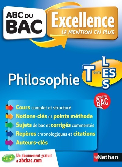 ABC DU BAC EXCELLENCE PHILOSOPHIE TERM L-ES-S