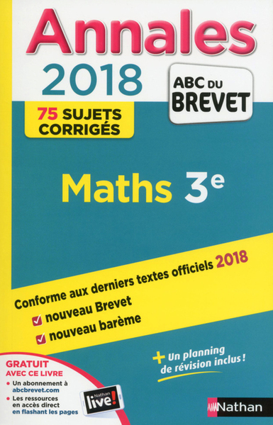 ANNALES BREVET - MATHS 3E - CORRIGES - 2018 NE