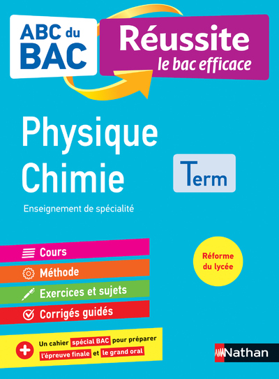 ABC DU BAC REUSSITE PHYSIQUE-CHIMIE TERMINALE