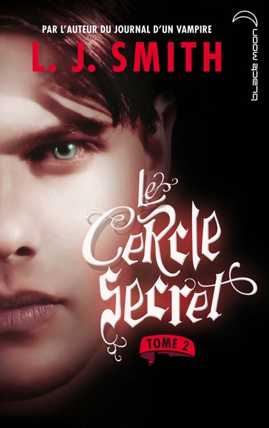 CERCLE SECRET - TOME 2 - CAPTIVE