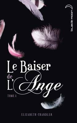 BAISER DE L´ANGE - TOME 1 - L´ACCIDENT