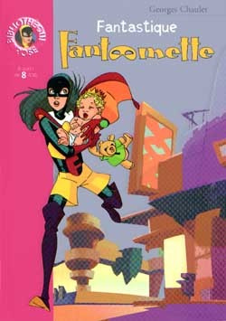 FANTASTIQUE FANTOMETTE