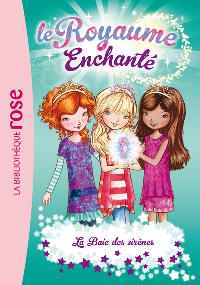 ROYAUME ENCHANTE 04 - LA BAIE DES SIRENES