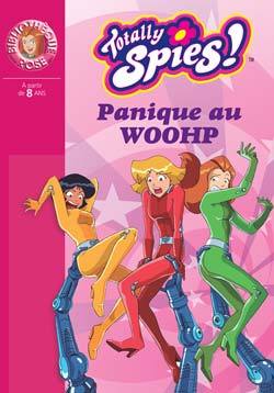 TOTALLY SPIES 17 - PANIQUE AU WOOHP