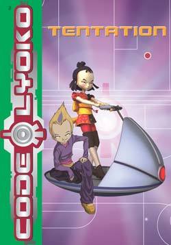 CODE LYOKO 07 - TENTATION