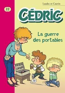 CEDRIC 22 - LA GUERRE DES PORTABLES