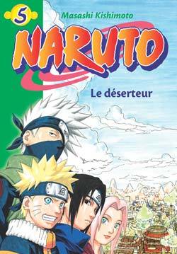 NARUTO 5 - LE DESERTEUR