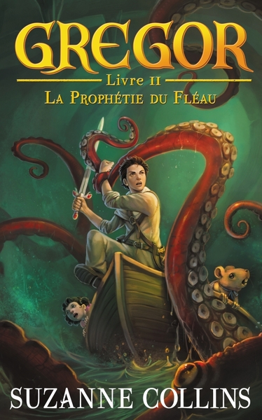 GREGOR - TOME 2 - LA PROPHETIE DU FLEAU