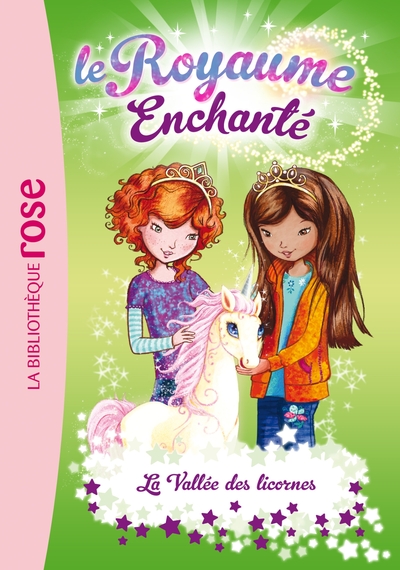ROYAUME ENCHANTE 02 - LA VALLEE DES LICORNES