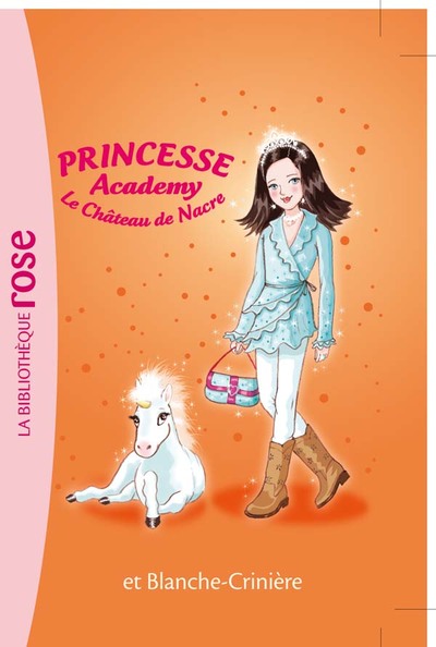 PRINCESSE ACADEMY 25 - PRINCESSE ISABELLE ET BLANCHE-CRINIERE