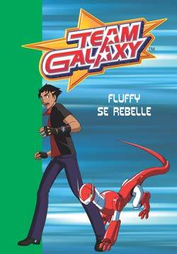 TEAM GALAXY 5 - FLUFFY SE REBELLE