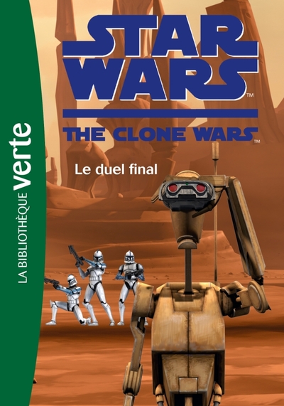 STAR WARS CLONE WARS 12 - LE DUEL FINAL