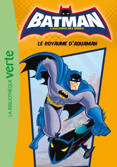 BATMAN 03 - LE ROYAUME D´AQUAMAN