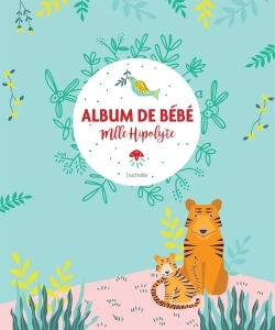 ALBUM DE BEBE MADEMOISELLE HIPOLYTE