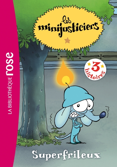 MINIJUSTICIERS 07 - SUPERFRILEUX