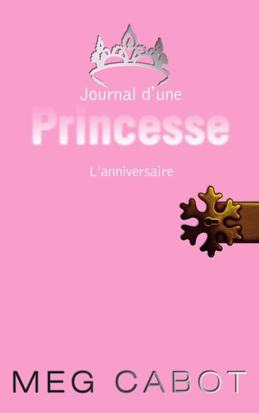 JOURNAL D´UNE PRINCESSE - TOME 5 - L´ANNIVERSAIRE