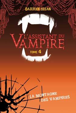 L´ASSISTANT DU VAMPIRE - TOME 4 - LA MONTAGNE DES VAMPIRES