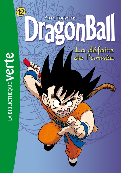 DRAGON BALL 12 - LA DEFAITE DE L´ARMEE