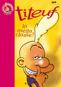TITEUF 13 - LA MEGA CLASSE
