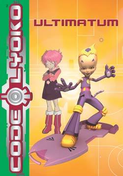 CODE LYOKO 08 - ULTIMATUM