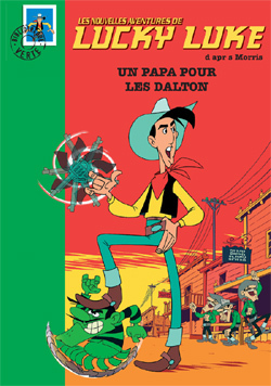 LUCKY LUKE 1 - UN PAPA POUR LES DALTON