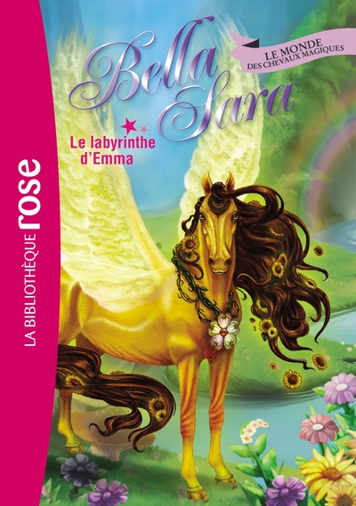 BELLA SARA 13 - LE LABYRINTHE D´EMMA