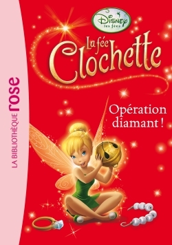 FEE CLOCHETTE 8 - OPERATION DIAMANT !