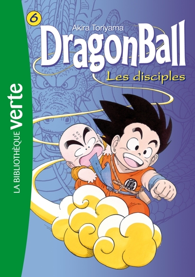 DRAGON BALL 06 - LES DISCIPLES